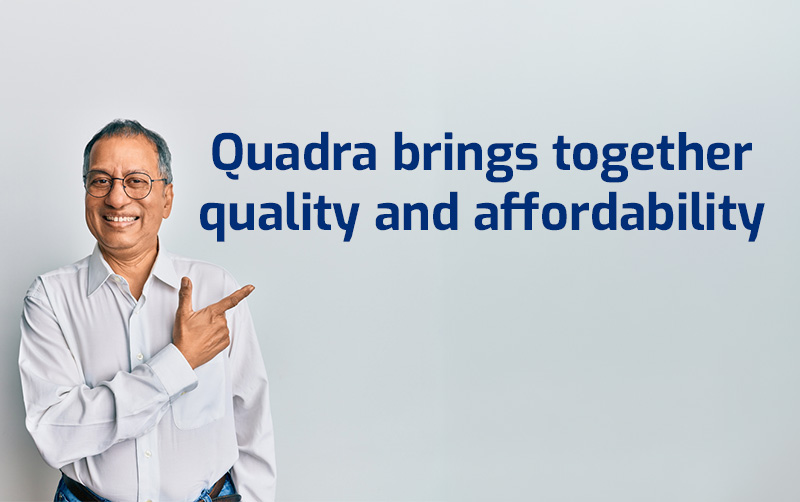 Quality and Affordability